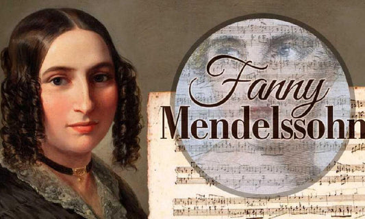 Sự Thật Thú Vị Về Nhà Soạn Nhạc Fanny Mendelssohn